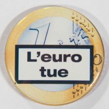Badge l'euro tue 38mm